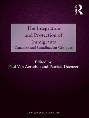 cover image of The Integration and Protection of Immigrants
